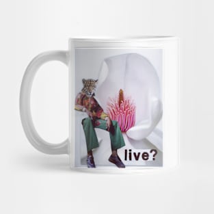 Live? Mug